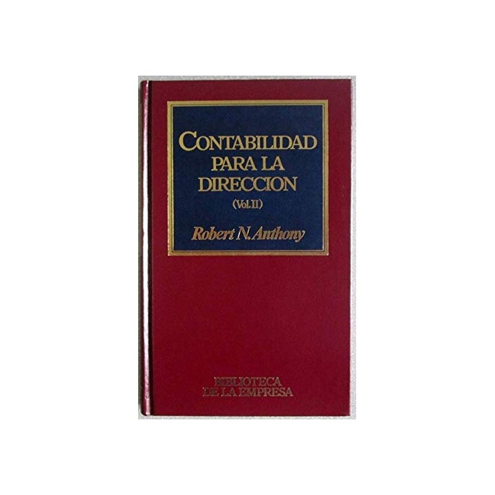 Contabilidad para la dirección (Vol.II)